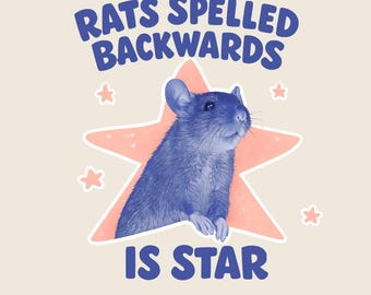 Rats Spelled Backwards Is Star PNG: Funny Rat Quote Humor png Weird Unhinged Animal Meme Design (Digital Download)