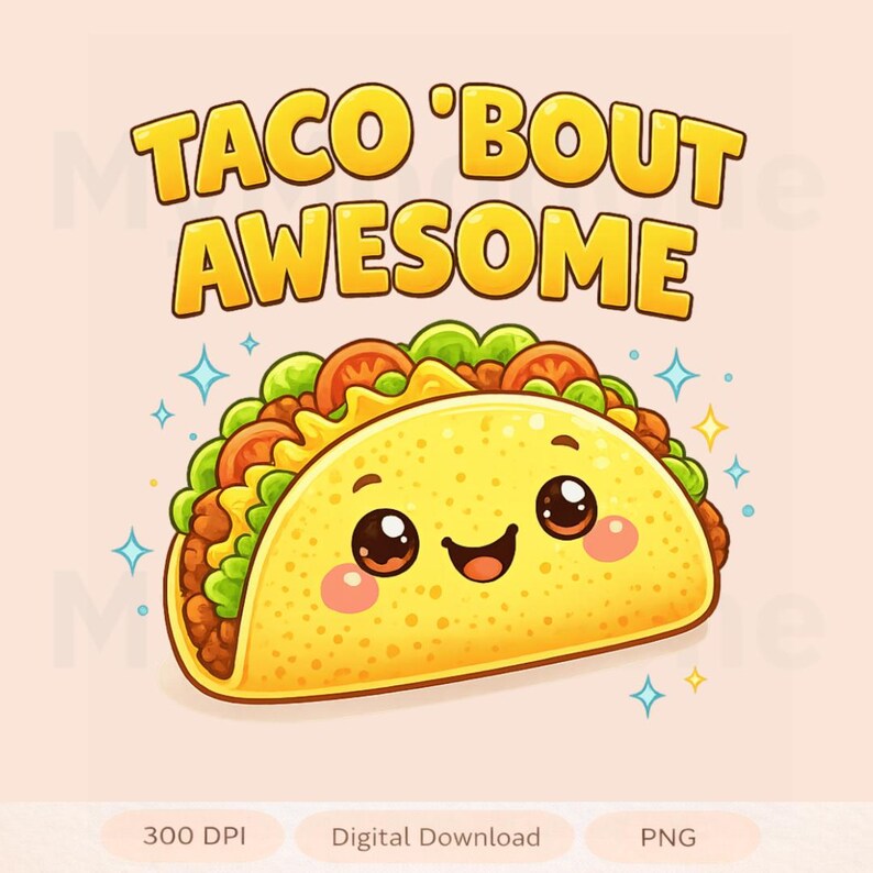 Taco 'bout Awesome PNG: Cute Kawaii Taco Cartoon Png Funny Mexican Food ...