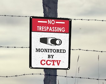 No Trespassing CCTV Sign – Aluminum Security Camera Warning