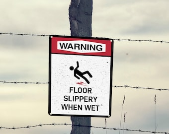 Warning Slippery When Wet Sign - Aluminum Safety Sign