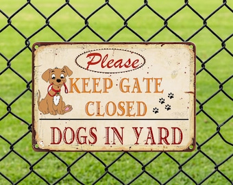 Letrero vintage de perro en el jardín: mantenga la puerta cerrada, seguridad de aluminio