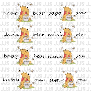 May include: A repeating pattern featuring Winnie the Pooh characters with the words "mama," "papa," "dada," "mini," "baby," "nana," "brother," and "sister." Each bear is holding a honey pot, surrounded by bees.