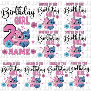 May include: A collection of birthday-themed designs featuring the characters Stitch and Angel. The designs include text such as "Birthday Girl," "Mommy of the Birthday Girl," and "Name." Pink and blue floral accents and hearts are also included.