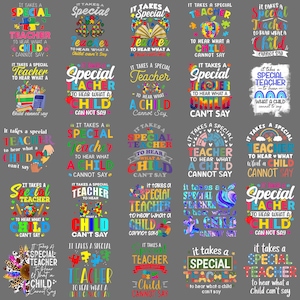 May include: A collection of colorful graphic designs featuring the text "It Takes a Special Teacher to Hear What a Child Cannot Say." The designs include various illustrations, such as puzzle pieces, apples, and rainbows, on a gray background.