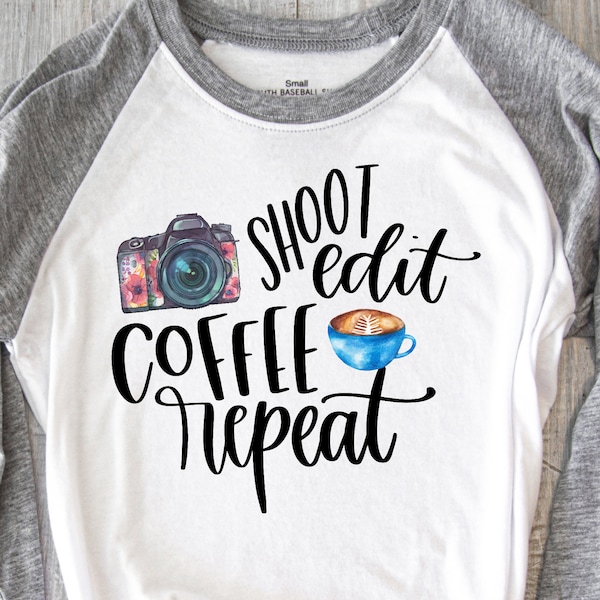 Shoot Edit Coffee Repeat with Watercolor Camera & Coffee Cup, Sublimation Transfer, Ready to Press Iron On, Photographer Gift Idea