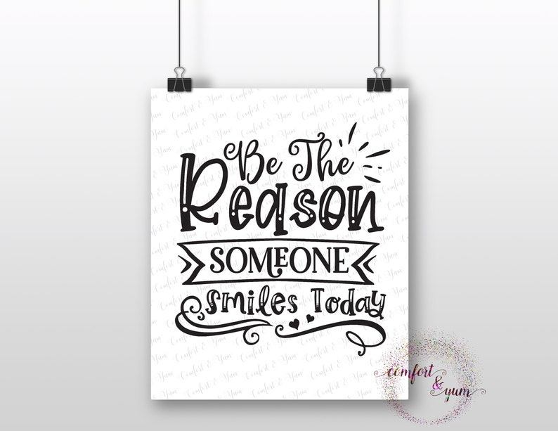 Be the Reason Someone Smiles Today, Hand Lettered, Sublimation Transfer, Ready to Press, Iron On, DIY Shirt, Mom Life, Inspirational Shirt image 2