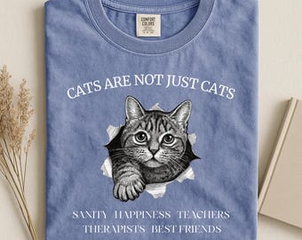 Comfort Colors®Cat Lover Shirt,Feline Therapy Tee, Inspirational Cat Quote