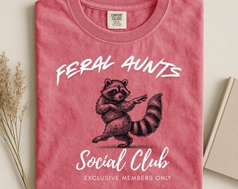 Comfort Colors Feral Aunt Social Club Raccoon Shirt