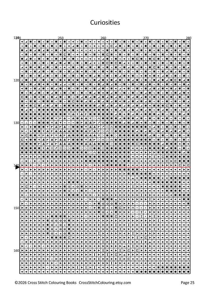 May include: A black and white cross stitch pattern chart titled Curiosities, featuring a grid with numbered axes from 240 to 280 and 120 to 160. The grid contains various geometric symbols in each square. Includes copyright text and page number 25.