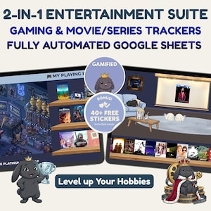 May include: A digital entertainment suite displayed on a tablet, with gaming and movie/series trackers. The image includes the text "2-IN-1 ENTERTAINMENT SUITE" and "Level up Your Hobbies". The design incorporates cartoon bunnies and a Google Sheets icon.