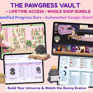 May include: Digital product advertisement with the text "THE PAWGRESS VAULT." The image shows multiple tablet screens displaying a library, a living room, and data sheets. Cartoon bunnies and coins are also featured. The text includes "LIFETIME ACCESS" and "WHOLE SHOP BUNDLE."