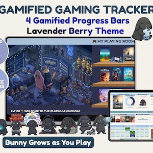 May include: A digital gaming tracker with a lavender berry theme, featuring four gamified progress bars. The image includes a bunny character and the text "Bunny Grows as You Play". Additional text includes "Gamified", "Bonus! 40+ Free Stickers", and "Welcome to the Platinum Kingdom!"