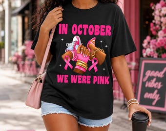 Camiseta "En octubre vestimos de rosa", camiseta de concienciación sobre el cáncer de mama, camiseta con lazo rosa para zapatillas y tacones, regalo de apoyo al cáncer para mujeres.