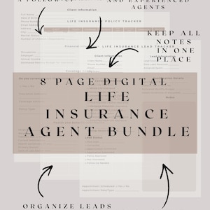 May include: An 8-page digital life insurance agent bundle with client information, policy tracker, and lead tracker forms. The image includes text that reads "Never miss a follow up," "Keep all notes in one place," and "Organize leads in seconds."