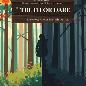Op de afbeelding: Een boekomslagillustratie met een gespleten bosscène, half licht met oranje bloemen en half donker. Een silhouet staat in het midden. De tekst luidt: Choose wisely. Some secrets can't be unspoken. TRUTH OR DARE. Darkness knows everything. NAFEESA.