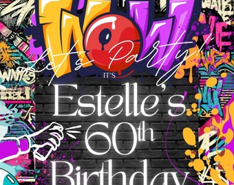 Estelle’s 60th Birthday Poster | Graffiti Street Art Party Invitation | Retro Urban Birthday Wall Art Printable