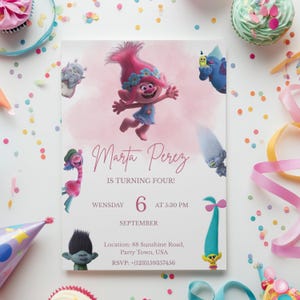May include: A birthday party invitation featuring the character Poppy from the Trolls movie. The invitation is pink and white with the text "Marta Perez is turning four!" and party details. Colorful confetti and cupcakes surround the invitation.