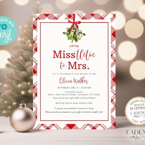 May include: A red and white plaid Christmas themed bridal shower invitation with a mistletoe graphic and the text "From Misstletoe to Mrs."  Let's celebrate our bride-to-be Olivia Walker.  The invitation includes the date, time, location, and RSVP information.