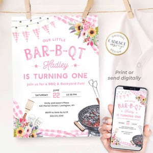 May include: Pink and white invitation for a first birthday party with the text "Our Little Bar-B-QT Hadley is Turning One." The invitation includes a BBQ grill illustration, floral accents, and event details. A phone displays the same design.