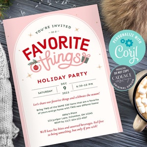 May include: A pink and red holiday party invitation with a festive illustration of a Christmas bauble and the text "Favorite Things". The invitation includes details for a holiday party on 9th December 2023, from 6:30 PM to 10:00 PM. The invitation also includes the text "Let's share our favourite things and celebrate the season!" and "Bring TWO of the SAME £20 items that are a favourite of yours and go home with TWO new different items!"