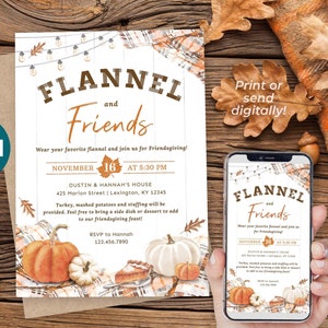 May include: A digital invitation for a Friendsgiving party with the text "Flannel and Friends" and a fall theme. The invitation includes a date, time, and location for the event. The invitation also includes a request to RSVP to Hannah.