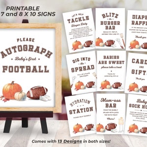 May include: Printable signs for a football-themed baby shower. The signs feature a football, pumpkins, and fall-themed graphics. The signs include titles like "Autograph Baby's First Football", "Diaper Raffle", "Blitz Burger Bar", "Dig Into the Spread", "Babies Are Sweet", "Cards and Gifts", "Hydration Station", "Mom-osa Bar", and "Baby Sock Hunt".