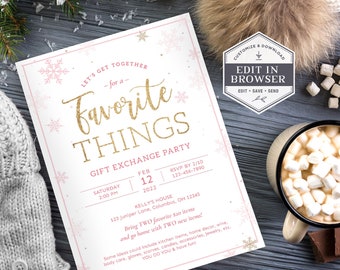 May include: A pink and gold invitation for a "Favorite Things" gift exchange party. The invitation features snowflakes and the text "Let's Get Together for a Favorite Things Gift Exchange Party" with the date, time, and location. RSVP by 2/10, 123-456-7890.