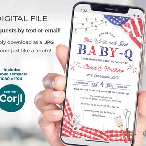 May include: A smartphone displays a digital invitation for a "Red, White, and Due BABY-Q" baby shower. The invitation features patriotic colors, fireworks, and text. The phone is held in a hand.
