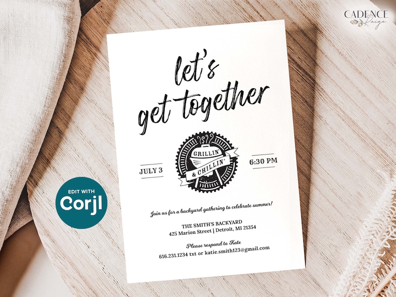 May include: Black and white invitation with the text "let's get together" and a logo that says "Grillin' & Chillin'" for a backyard gathering on 3rd July at 6:30 PM. The invitation includes the address, "The Smith's Backyard, 425 Marion Street | Detroit, MI 21354" and contact information for RSVP.