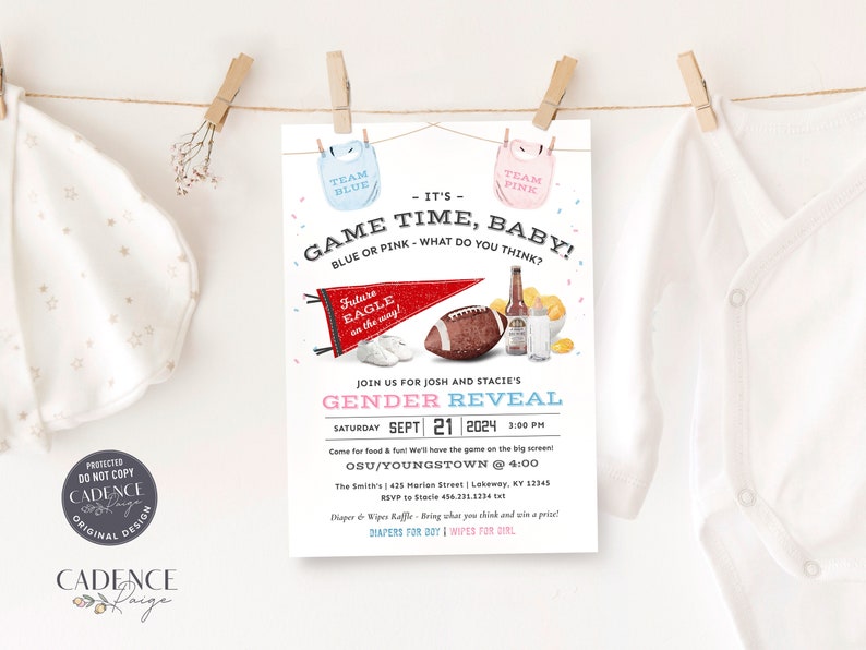 May include: A gender reveal party invitation with a football theme. The invitation features a red and white football pennant with the words "Future Eagle on the way!" and a football with a blue and pink bib on top. The text on the invitation reads "It's Game Time, Baby! Blue or Pink - What do you think?" and "Join us for Josh and Stacie's Gender Reveal Saturday Sept 21, 2024 3:00 PM Come for food & fuel we'll have the game on the big screen! OSU/Youngstown @ 4:00 The Smith's 425 Marion Street | Lokeway, KY 12345 RSVP to Stacie 456.231.1234 Diaper & Wipes Raffle - Bring what you think and win a prize! Diapers for Boy | Wipes for Girl"