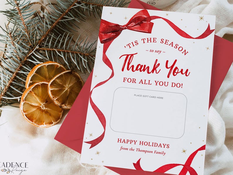 These printable Christmas Gift Cards holders feature the words Tis The Season To Say Thank You with a festive red ribbon border. Add gift cards and give to teachers, postman, employees, staff, volunteers - anyone you want to wish happy holidays!