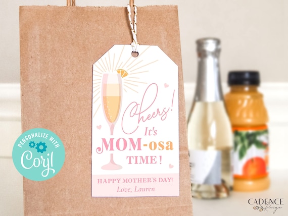 Mimosa Mother's Day Gift Tag, Mom-osa Gift Tag for Mom Friends, Fun Mother's Day Gift Tags Mimosa Gift Set, Printable Customizable Template
