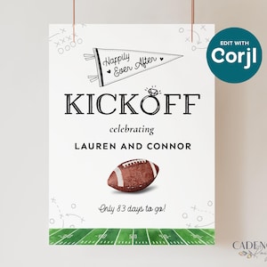 May include: A white poster with the text "KICKOFF" and "celebrating LAUREN AND CONNOR." A football graphic is centered below the text. The poster includes the text "Happily Ever After" and "Only 83 days to go!"