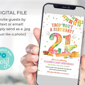 May include: A digital invitation for a 21st birthday party with a colourful, festive, and whimsical design. The invitation features a large number "21" with a taco, margarita, and confetti. The text reads "Taco 'Bout a Birthday!" and "Join us in celebrating Claire's 21st Birthday".