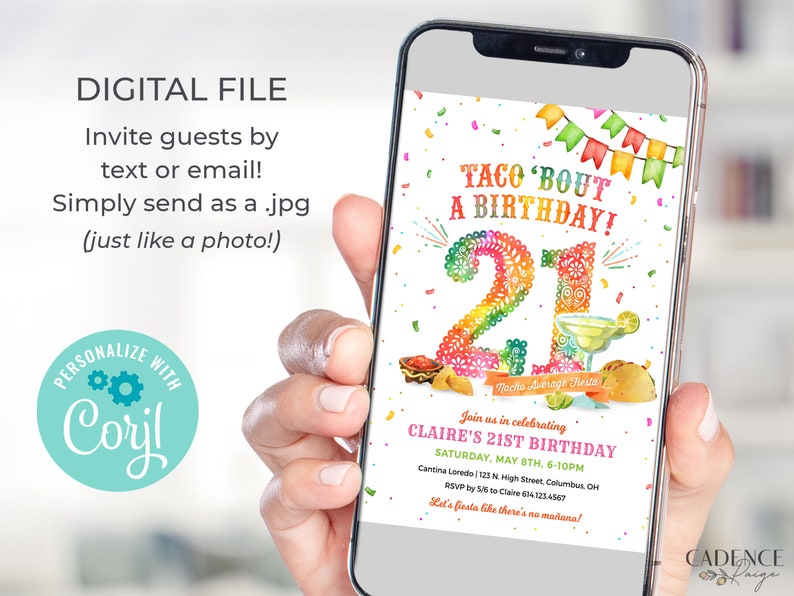 May include: A digital invitation for a 21st birthday party with a colourful, festive, and whimsical design. The invitation features a large number "21" with a taco, margarita, and confetti. The text reads "Taco 'Bout a Birthday!" and "Join us in celebrating Claire's 21st Birthday".