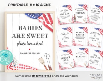 May include: Printable 8x10 signs for a baby shower with a patriotic theme. The signs feature red, white, and blue colors and images of American flags. The signs include text such as "Babies are sweet, please take a treat", "Dig into the BBQ bar", "Bis for baby BBQ and brews", "Late night diapers", "Cards and gifts", "Diaper raffle", "Lemonade and sweet tea bar", "Please enjoy the burger bar", "Hydration station", and "Baby sock hunt".