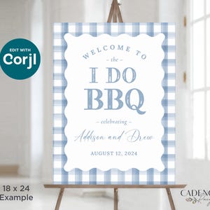 May include: A blue and white gingham welcome sign with the text "Welcome to the I Do BBQ - celebrating - Addison and Drew August 12, 2024".