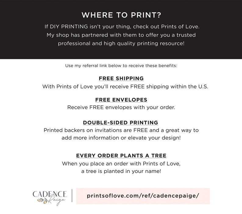 K&ouml;nnte beinhalten: Eine wei&szlig;e und schwarze Grafik mit dem Text "WHERE TO PRINT?" und Informationen &uuml;ber kostenlosen Versand, Umschl&auml;ge und doppelseitigen Druck mit Prints of Love. Der Text "printsoflove.com/ref/cadencepaige/" ist ebenfalls enthalten.