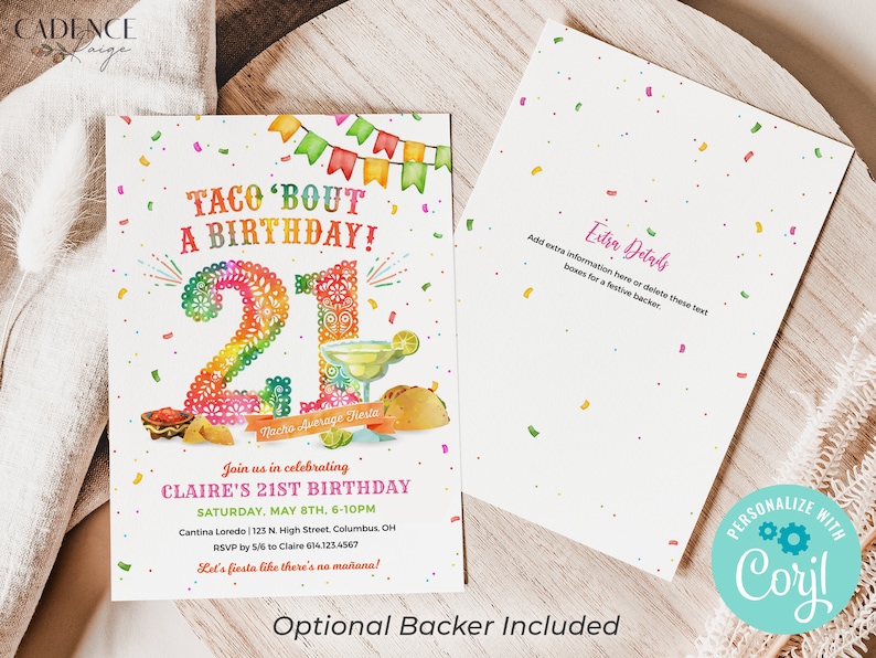 May include: A colourful invitation for a 21st birthday party with a taco theme. The invitation features a large number "21" with a festive design, a margarita glass, and a taco. The text reads "Taco 'Bout a Birthday!" and "Join us in celebrating Claire's 21st Birthday".