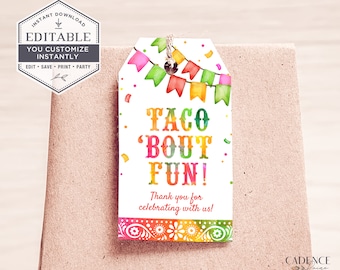 May include: A white printable gift tag with colorful watercolor illustrations of flags, confetti, and the text "Taco 'Bout Fun!" with the words "Thank you for celebrating with us!" below.