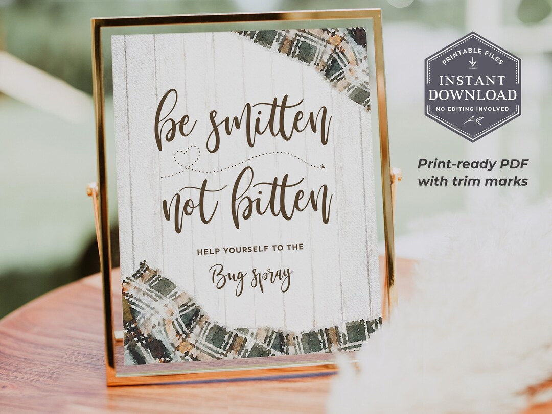 8 X 10 Bug Spray Sign, Printable Bug Spray Sign, Smitten Not Bitten ...