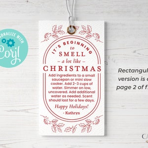 May include: Red and white printable Christmas tag with a holly border and the text "It's beginning to smell like Christmas". The tag includes instructions for making a Christmas simmer pot.