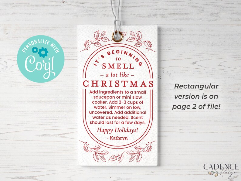 May include: Red and white printable Christmas tag with a holly border and the text "It's beginning to smell like Christmas". The tag includes instructions for making a Christmas simmer pot.