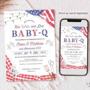 May include: A baby shower invitation with a patriotic theme. The invitation features the text "Red, White, and Due BABY-Q" with the date, time, and location. The design includes an American flag, fireworks, and barbecue-themed illustrations.