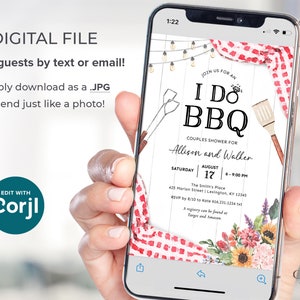 May include: A smartphone displays a digital BBQ couples shower invitation. The invitation features the text "I Do BBQ" with floral and barbecue-themed illustrations. The invitation includes event details and the option to edit with Corjl.