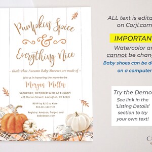 May include: A baby shower invitation with the text "Pumpkin Spice & Everything Nice." The invitation features watercolor pumpkins, leaves, and baby shoes. Additional text includes the event details and registry information.