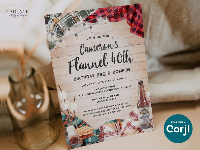 May include: A birthday party invitation with a rustic theme. The invitation features a plaid pattern, a campfire, and a bottle of beer. The text on the invitation reads "Join us for Cameron's Flannel 40th Birthday BBQ & Bonfire. Saturday, Oct. 12th at 6:00PM. The Smith Home 425 Marion Street | Lexington, KY 12345. RSVP by 10/10 to Kate 616.231.1234 TXT. Wear your finest flannel and come toast to the birthday boy! We'll enjoy cold brews, cozy eats and bonfire treats!"