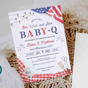 May include: A patriotic baby shower invitation with a red, white, and blue theme. The invitation features the text "Red, White, and Due BABY-Q" and includes details for the event, such as the date, time, and location. The design incorporates an American flag and barbecue-themed graphics.