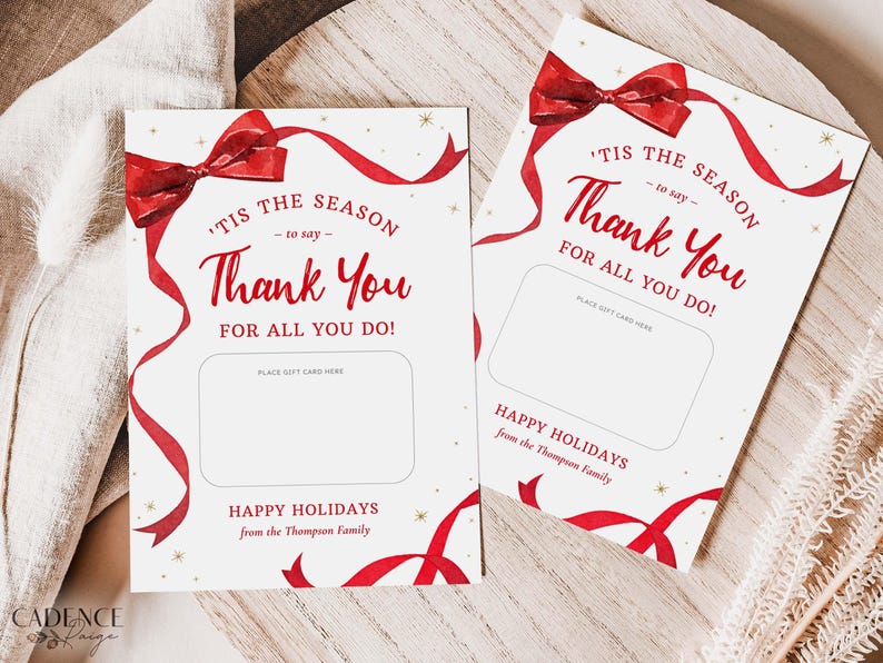 These printable Christmas Gift Cards holders feature the words Tis The Season To Say Thank You with a festive red ribbon border. Add gift cards and give to teachers, postman, employees, staff, volunteers - anyone you want to wish happy holidays!