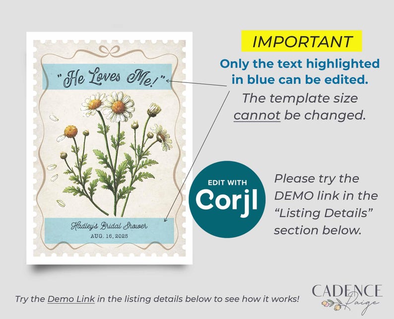 May include: A printable bridal shower invitation featuring a vintage-style illustration of daisies with the text "He Loves Me!" and "Hadley's Bridal Shower Aug. 16, 2025". The text is editable using the Corjl platform.